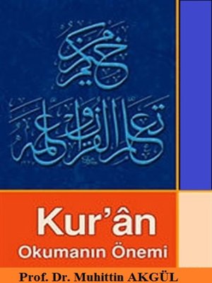 cover image of KUR'ÂN OKUMANIN ÖNEMİ